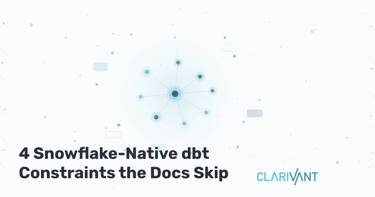 dbt Core in Snowflake Without dbt Cloud: 4 Constraints + Fixes